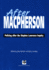 After Macpherson: Reflections on Policing After the Stephen Lawrence Enquiry