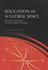 Education in a Global Space: Research and Practice in Initial Teacher Education
