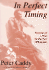 In Perfect Timing: Memoirs of a Man for the New Millennium
