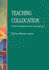 Teaching Collocation-Further Developments in the Lexical Approach