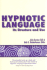 Hypnotic Language: Its Structure and Use