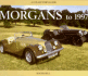 Morgans to 1997: a Collector's Guide