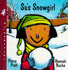 Su's Snowgirl (My First Weather Books)