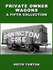 Private Owner Wagons: a Fifth Collection