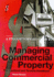 Straightforward Guide to Managing Commercial Property: Landlord and Tenant Handbook (Straightforward Guides)
