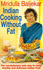 Indian Cooking Without Fat