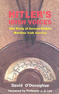 Hitler's Irish Voices: Story of German Radio's Wartime Irish Service