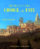 Architecture: Choice Or Fate