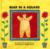 Bear in a Square (Bear Series)