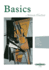 Basics: 300 Exercises and Practice Routines for the Violin (Violon) (Edition Peters)