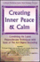 Creating Inner Peace & Calm (Hypnosis Series)