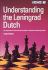 Understanding the Leningrad Dutch