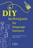 Diy Techniques for Language Learners