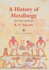 A History of Metallurgy R.F. Tylecote