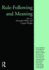 Rule-Following and Meaning