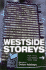 Westside Storeys: High-Rising, Hard-Hitting, Urban Tales