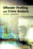 Offender Profiling and Crime Analysis