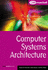 Computer Systems Architecture