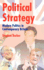 Political Strategy Modern Politics in Contemporary Britain