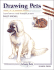 Drawing Pets (Step-By-Step Leisure Arts)
