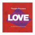 Thought Provoker-Love: Love (Thought Provokers)