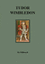 Tudor Wimbledon (History of Wimbledon, Part II)