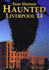 Haunted Liverpool 14