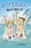 Wet World (Boy's Rule! )