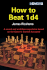 How to Beat 1 D4