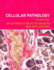 Cellular Pathology, Second Edition: an Introduction to Techniques and Applications