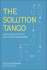 The Solution Tango: Seven Simple Steps to Solutions in Management
