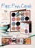 Fast, Fun Cards: 50 Step-By-Step Projects for Every Celebration