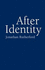 After Identity