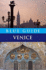 Blue Guide Venice (Blue Guides)