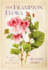 The Frampton Flora: the Secrets of Frampton Court Gardens