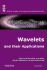 Wavelets and Their Applications