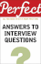 Perfect Answers to Interview Questions (Perfect Series)