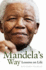 Mandelas Way: Lessons on Life