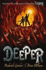 Deeper (Tunnels Book 2)