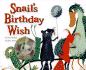 Snail's Birthday Wish