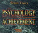 The Psychology of Achievement