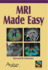 Mri Made Easy