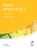 Basic Accounting 2 Workbook (Aat Accounting-Level 2 Certificate in Accounting)