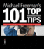 Michael Freemans Top Digital Photography Tips--2008 Publication