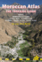 Moroccan Atlas-the Trekking Guide: Planning, Places to Stay, Places to Eat; 44 Trail Maps and 10 Town Plans; Includes Marrakech City Guide