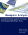 Geospatial Analysis: a Comprehensive Guide to Principles, Techniques and Software Tools