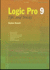 Logic Pro 9: Tips and Tricks