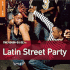 Rough Guide to Latin Street Party/Various