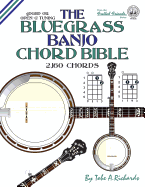 The Bluegrass Banjo Chord Bible Open G Tuning 2, 160 Chords Fretted Friends