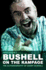 Bushell on the Rampage: the Autobiography of Gary Bushell
